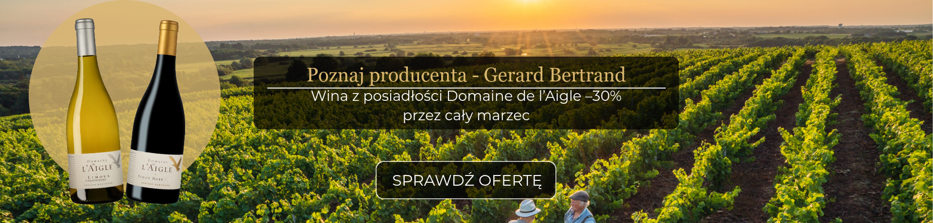 Gerard Bertrand - Domaine de l’Aigle